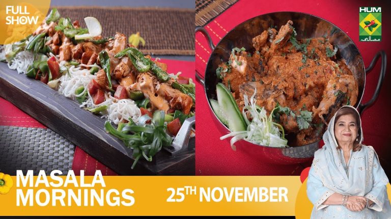 Masala Mornings – 25 Nov 2022 – Recipes: Koyla Chicken & Singaporean Rice – Chef Shireen Anwar