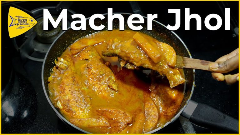 Machher Jhol  | Bengali Fish Curry @Seafood Recipes By Bayman