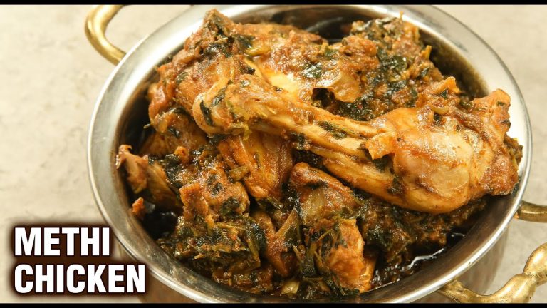 Winter Special Methi Chicken Recipe | Chicken Methi | How To Make Fenugreek Chicken | Varun