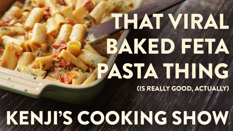 That Viral Baked Feta Pasta Thing (Is Really Good, Actually) | Kenji's Cooking Show
