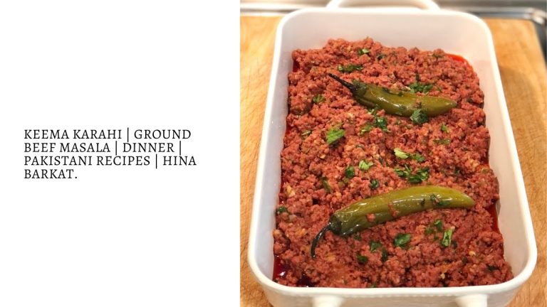 Keema Karahi | Ground Beef Masala | Dinner | Pakistani Recipes | Hina Barkat