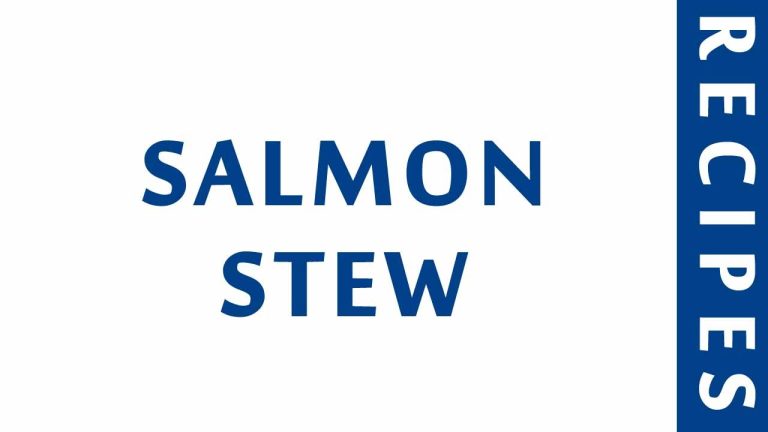 SALMON STEW | POPULAR SEAFOOD RECIPES | RECIPES LIBRARY | MY RECIPES