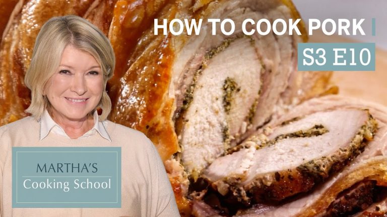 Martha Stewart Teaches You How to Cook Pork | Martha's Cooking School S3E10 “Pork”