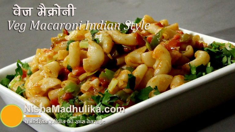 Veg Macaroni Indian Style Recipes – Indian Style Masala Macaroni Pasta