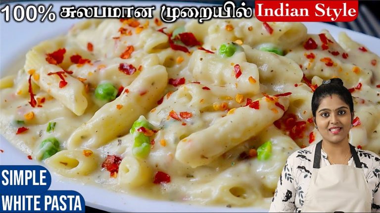 குழந்தைகளுக்கு மிகவும் பிடித்த creamy & cheesy வெள்ளை பாஸ்தா👌| simple indian style pasta | pasta