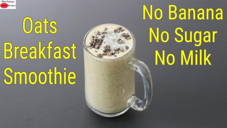 Oats Breakfast Smoothie Recipe – No Banana No Sugar No Milk – Oats Smoothie Recipe For Weight Loss