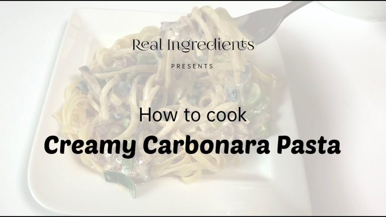 CREAMY CARBONARA PASTA RECIPE | HOW TO COOK | REAL INGREDIENTS