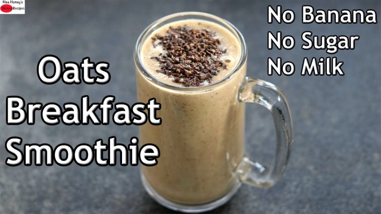 Oats Breakfast Smoothie Recipe – No Banana – No Milk – No Sugar – Oats Smoothie For Weight Loss