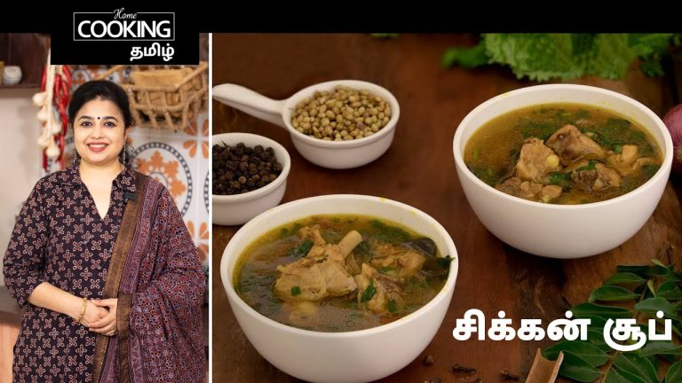 சிக்கன் சூப் | South Indian Chicken Soup In Tamil | Soup Recipes | Chicken Recipes | Starter Soup |