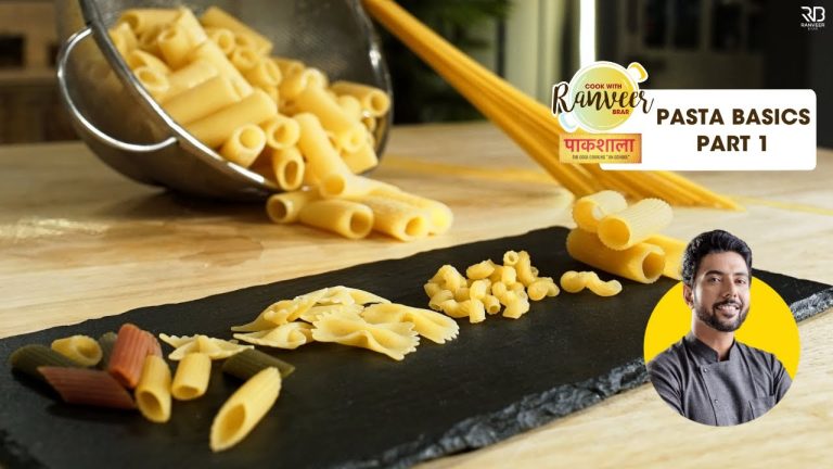 Pasta Basics (Part 1) | How to Cook Pasta | Types of Pasta | Chef Ranveer Brar