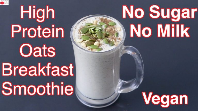 High Protein Oats Breakfast Smoothie Recipe – No Sugar | No Milk – Oats Smoothie For Weight Loss
