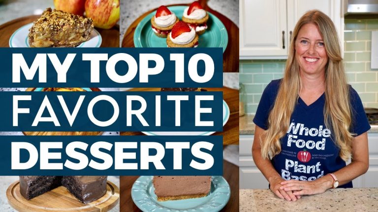 OUR TOP 10 FAVORITE PLANT BASED DESSERT RECIPES ❤️ Satisfy your sweet tooth!