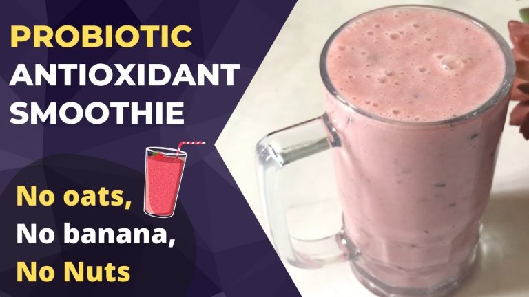 Probiotic Antioxidant Morning Smoothie Recipe | No Oats, No Banana, No Sugar, No Nuts | Weight Loss