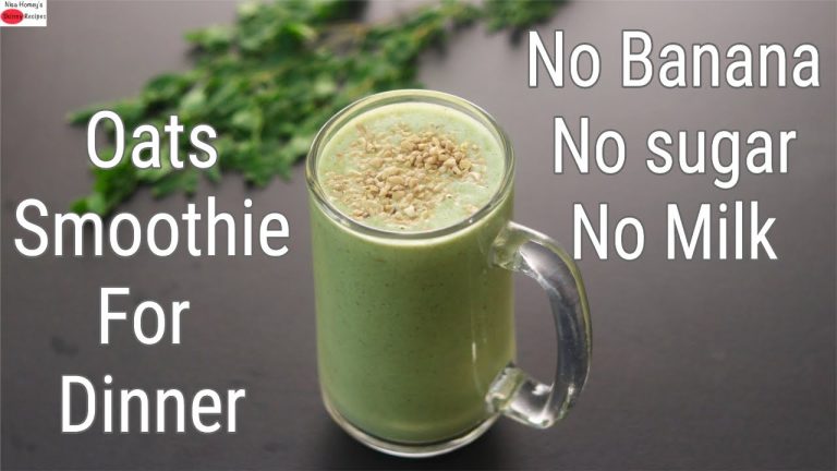 Oats Smoothie Recipe For Weight Loss – No Banana, No Milk, No Sugar – Oats Smoothie For Dinner