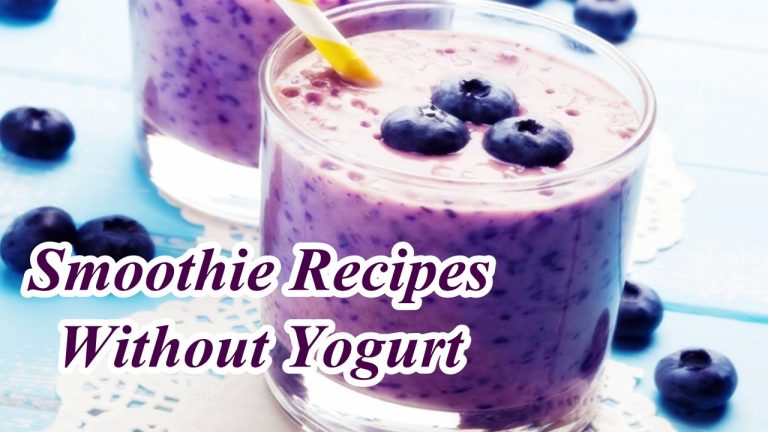 Smoothie Recipes Without Yogurt