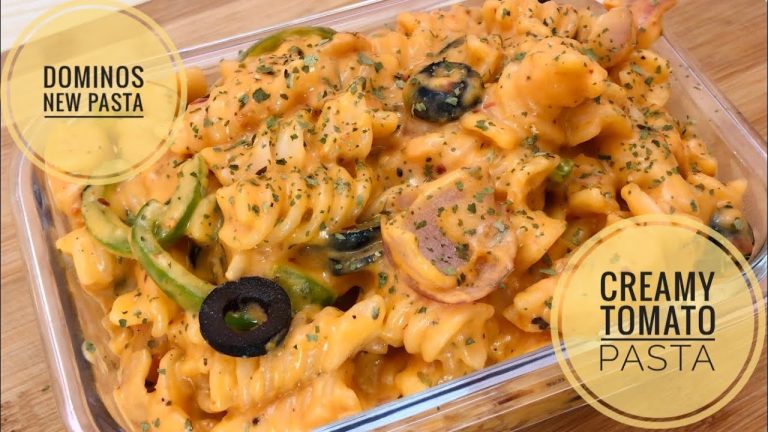 Creamy Tomato Pasta Domino’s Recipe | Creamy Red Sauce Pasta Recipe | Dominos New Pasta & Menu