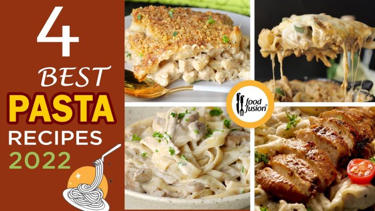 4 Best Pasta Recipes 2022 By Food Fusion