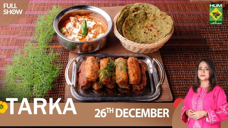Tarka – 26 Dec 2022 – Recipes: Kasoori Chicken Handi, Methi Ke Parathe – Chef Rida Aftab – Masala Tv