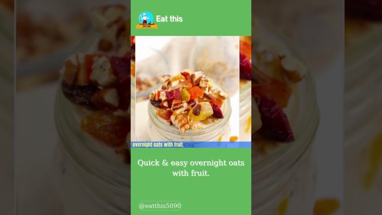 Quick & Easy Overnight Oatmeal with Fruit | Weight Loss