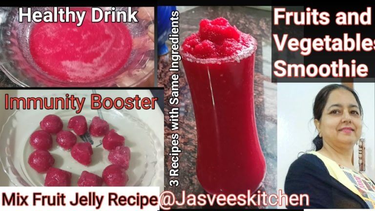 How to make Fresh Fruits & Vegetables Smoothie/Juice & Jelly Without Gelatin@jasveeskitchen