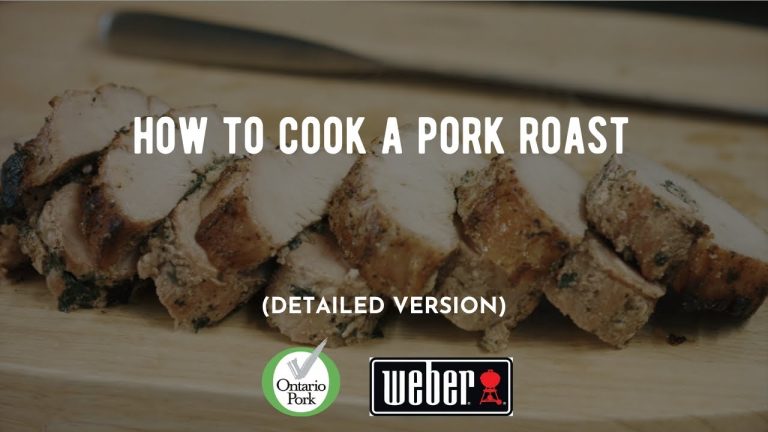 How to Cook a Pork Roast on the BBQ | Ontario Pork | Weber Grills
