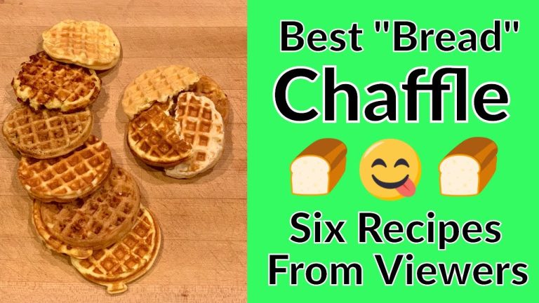 Best Bread Chaffle Recipes Compared – Six Viewer Submissions, including “Wonder Bread”