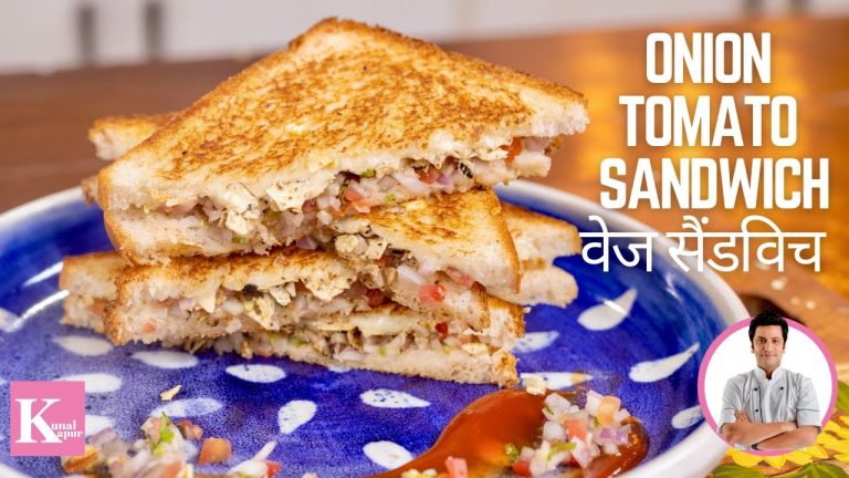 Onion Tomato  Sandwich Recipe | Veg Special Sandwich on Tawa | Kunal Kapur Bread Recipes