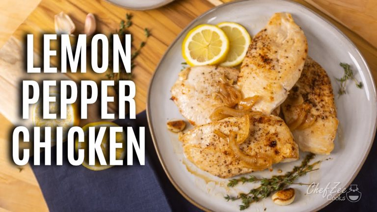 Lemon Pepper Chicken | Chicken Recipes for Dinner and Meal Prep | Chef Zee Cooks