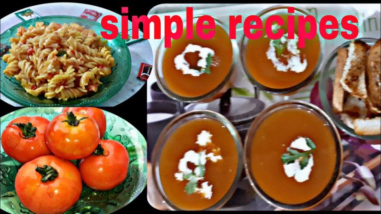 2 Simple Recipes | Tomato soup Recipe | Pasta Recipe | Winter Special Recipe | Tmatar Ka Soup