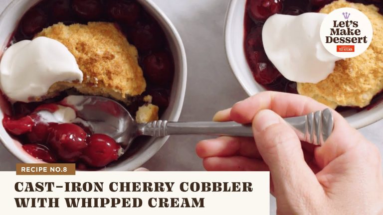 How to Make a Cast-Iron Cherry Cobbler with Whipped Cream | Let’s Make Dessert