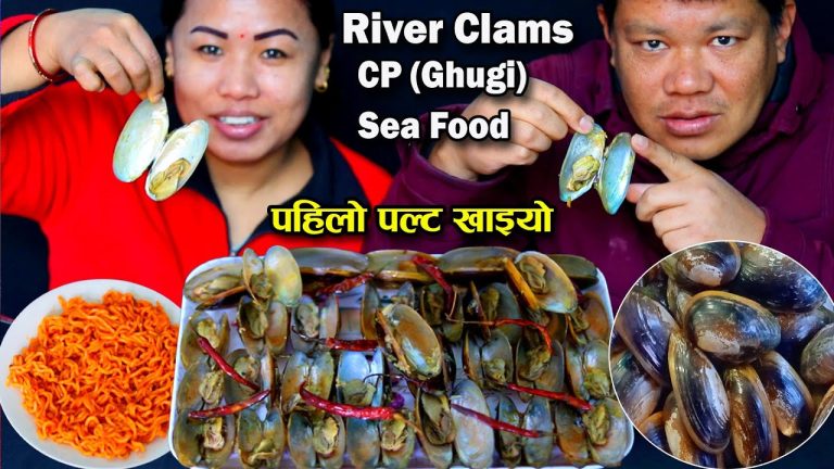 पहिलो पल्ट खाइयो CP | CP GHUGI | SEAFOOD | Delicacy River Clams Recipes | EATING VIDEOS