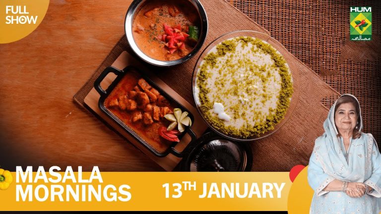 Masala Mornings – 13 Jan 2023 – Recipes: Lebanese Bread Pudding & Chicken Handi – Shireen Anwar