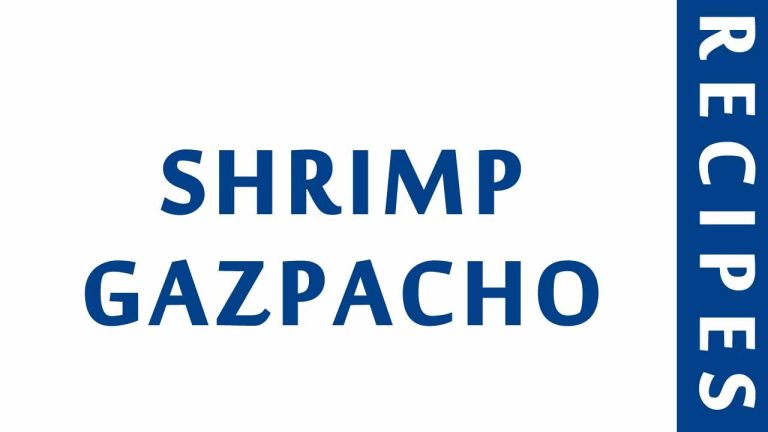 SHRIMP GAZPACHO | POPULAR SEAFOOD RECIPES | RECIPES LIBRARY | MY RECIPES