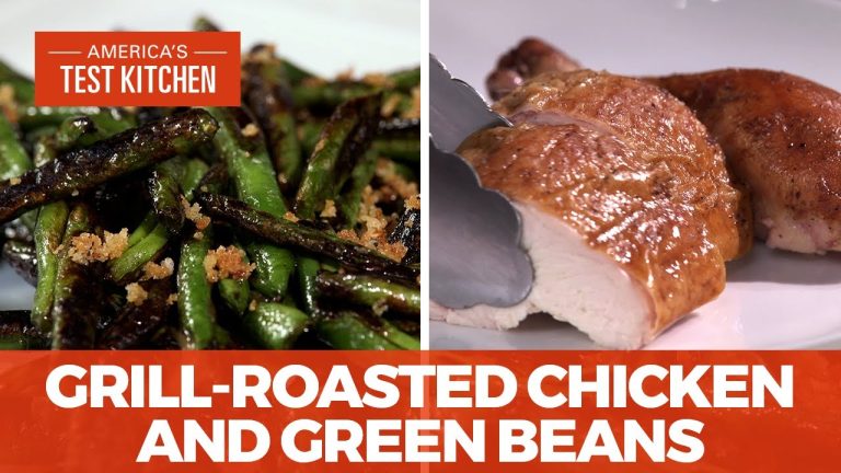 How to Make Easy Grilled Whole Chicken and Skillet-Charred Green Beans