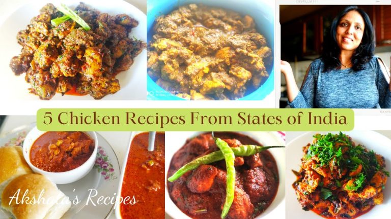 5 Chicken Recipes From Different States Of India| @AkshatasRecipes ​