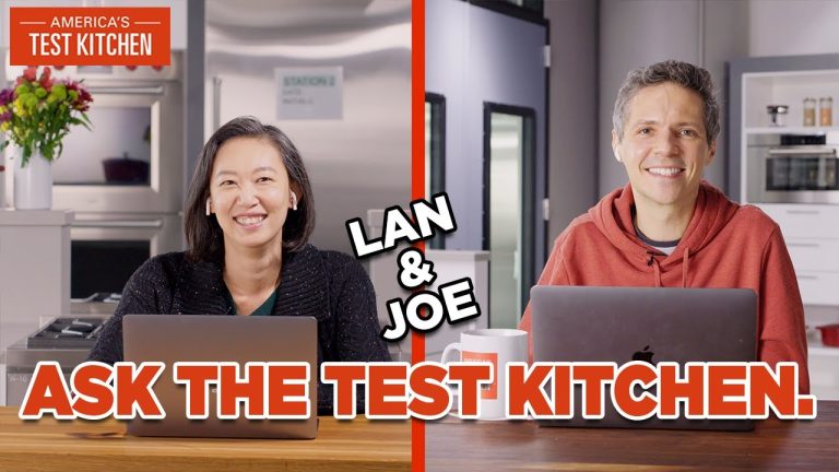 Ask the Test Kitchen with Lan Lam and Joe Gitter