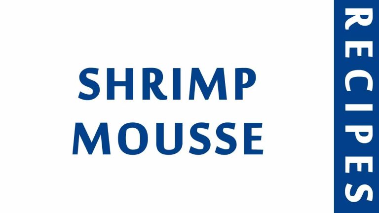 SHRIMP MOUSSE | POPULAR SEAFOOD RECIPES | RECIPES LIBRARY | MY RECIPES
