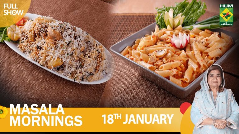 Masala Mornings – 18 Jan 2023 – Recipes: Pasta In Coconut Milk & Dilkash Biryani – Shireen Anwar