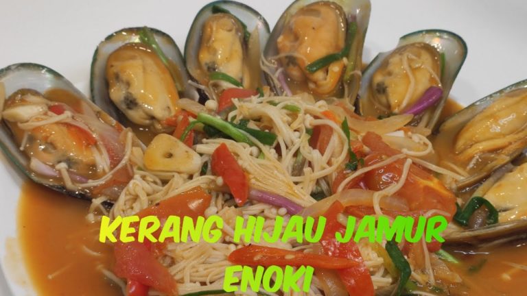 Resep Enak Kerang Hijau Jamur Enoki Sauce Pedas #masakanseharihari #seafoodrecipes
