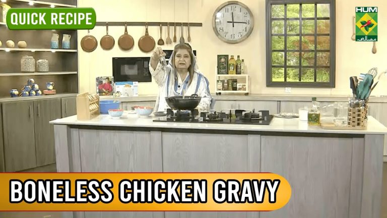 Amazing Boneless Chicken Gravy Recipe – Chef Shireen Anwar – Masala Tv