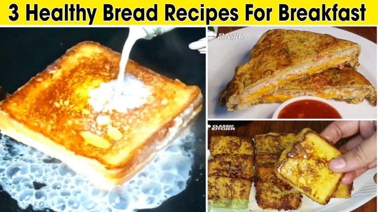 3 Healthy Bread Recipes For Breakfast |Breakfast Recipe | Bread Recipe |Classic Kitchen Recipes