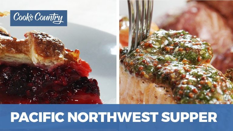 How to Make Oregon Blackberry Pie and Easy One-Pan Salmon