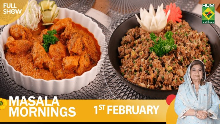 Masala Mornings – 01 Feb 2023 – Recipes: Chicken Lababdar & Mince With Hara Lassan – Shireen Anwar