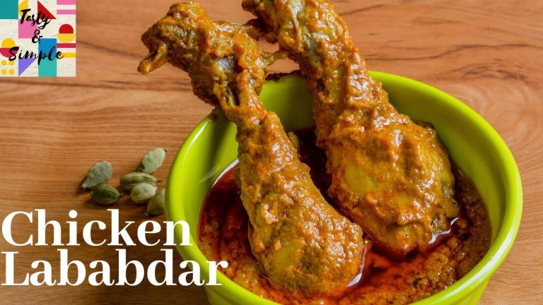 Chicken Lababdar Recipe | मुग़लई चिकन लबाबदार | Murgh Lababdar | Chicken Recipes | Tasty and Simple