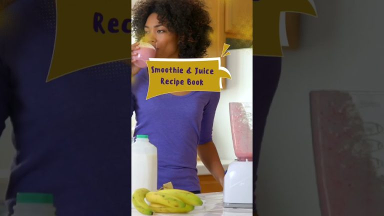 Delicious Juice & Smoothie Recipes!