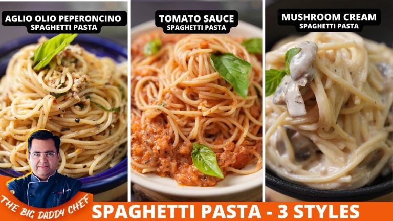 Spaghetti Pasta 3 style | Easy 3 Types Of Pasta Recipes | How to make different types of Pasta
