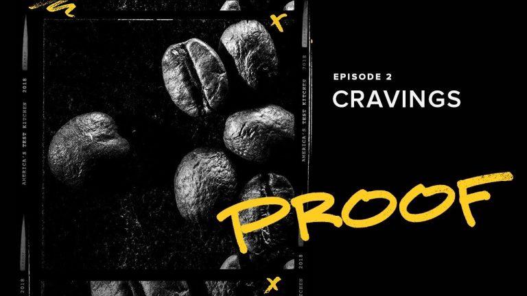 Where Do Cravings Come From? | Proof Podcast From America’s Test Kitchen