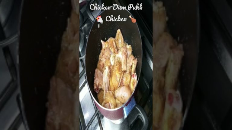 Chicken Dum Pukh Recipe 🐓🐓🐓 | Chicken Recipes | #chicken #chickenrecipe