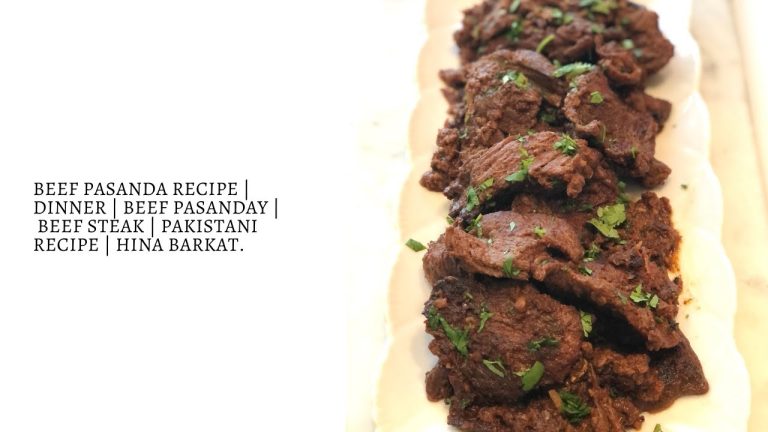 Pasanda Recipe | Beef Steak | Beef Pasanday | Pakistani Recipes | Dinner | Hina Barkat
