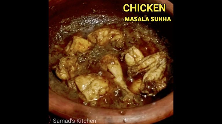 chicken masala sookha | Chicken Curry | Chicken Recipes | How to make chicken curry| Samad'sKitchen